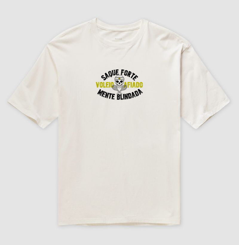 Saque Forte, Volieo Afiado, Mente Blindada - Camiseta Oversized