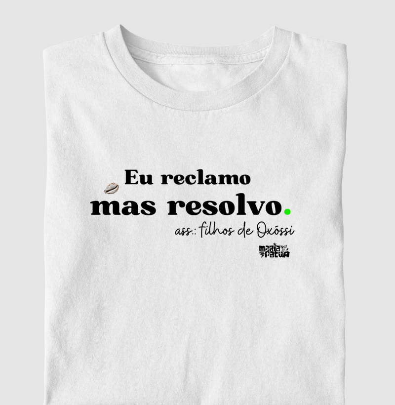Eu Reclamo Mas Resolvo - Oxóssi Maria Patuá