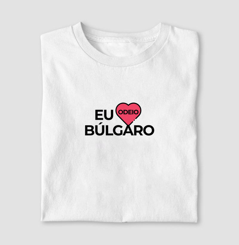 EU ODEIO BÚLGARO