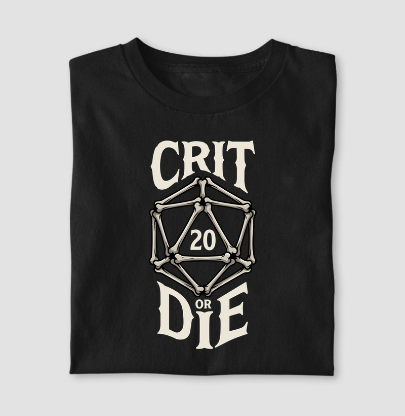CRIT OR DIE