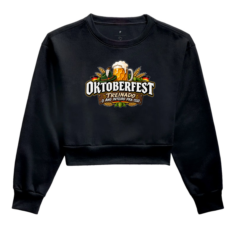 Oktoberfest — treinado o ano inteiro pra isso - Cropped Moletom