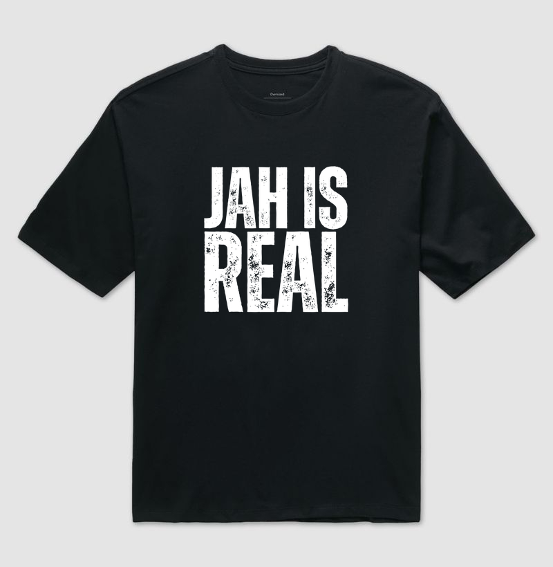 Jah is real
