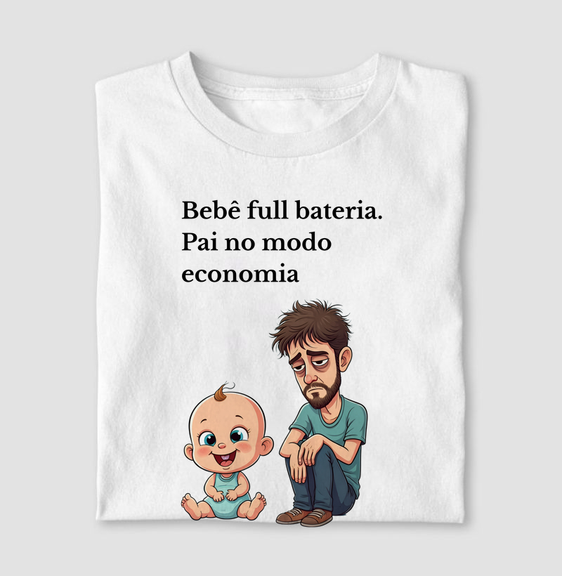 Bebê Full bateria, pai no modo economia.