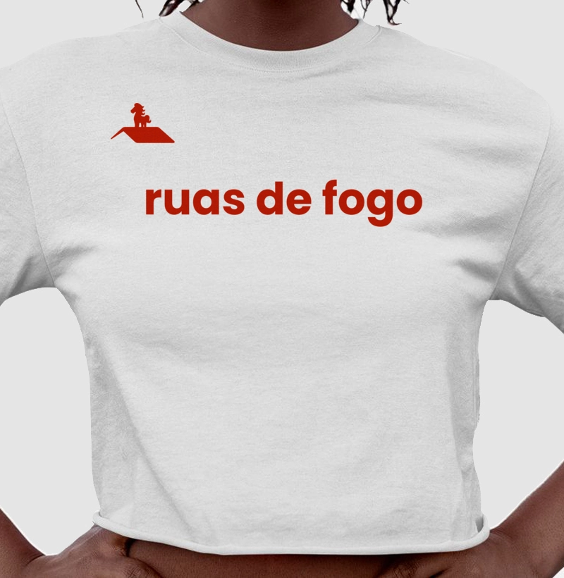 Cropped Ruas de Fogo
