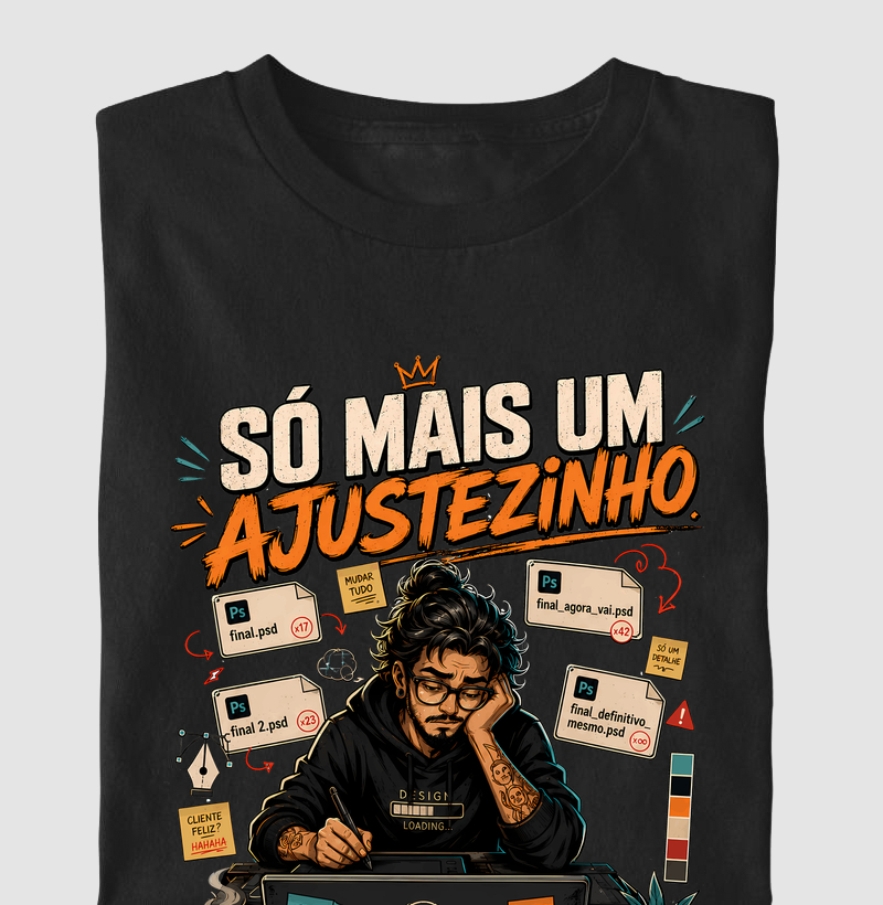 Só Mais um Ajustezinho — Designer Sofrendo