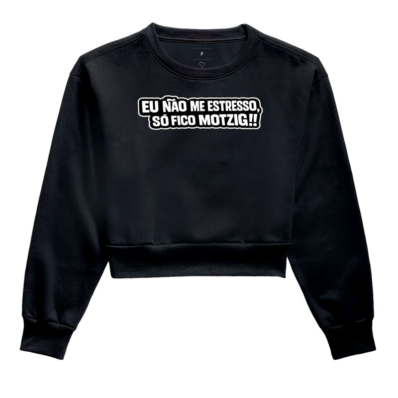 Modo Motzig - Cropped Moletom