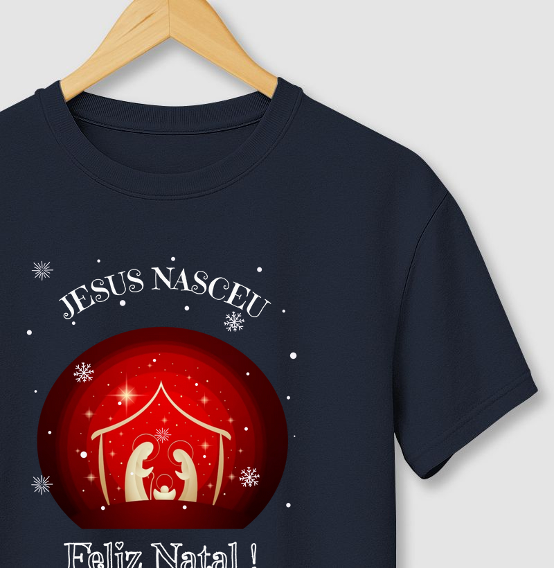 Camiseta de Natal Jesus Nasceu Feliz Natal 