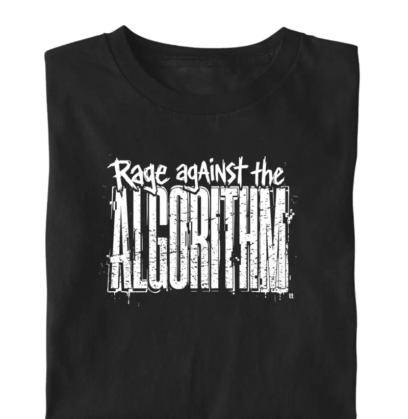 Camiseta Rage Against The Algorithm | Últimas Palavras