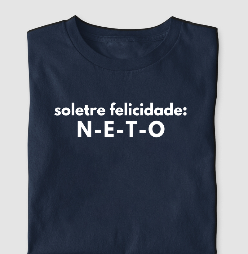 Soletre felicidade: neto - Camiseta