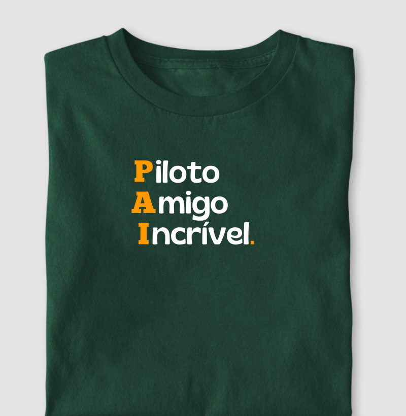 Piloto, Amigo e Incrível