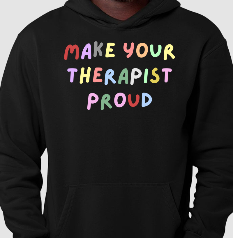 make your therapist proud