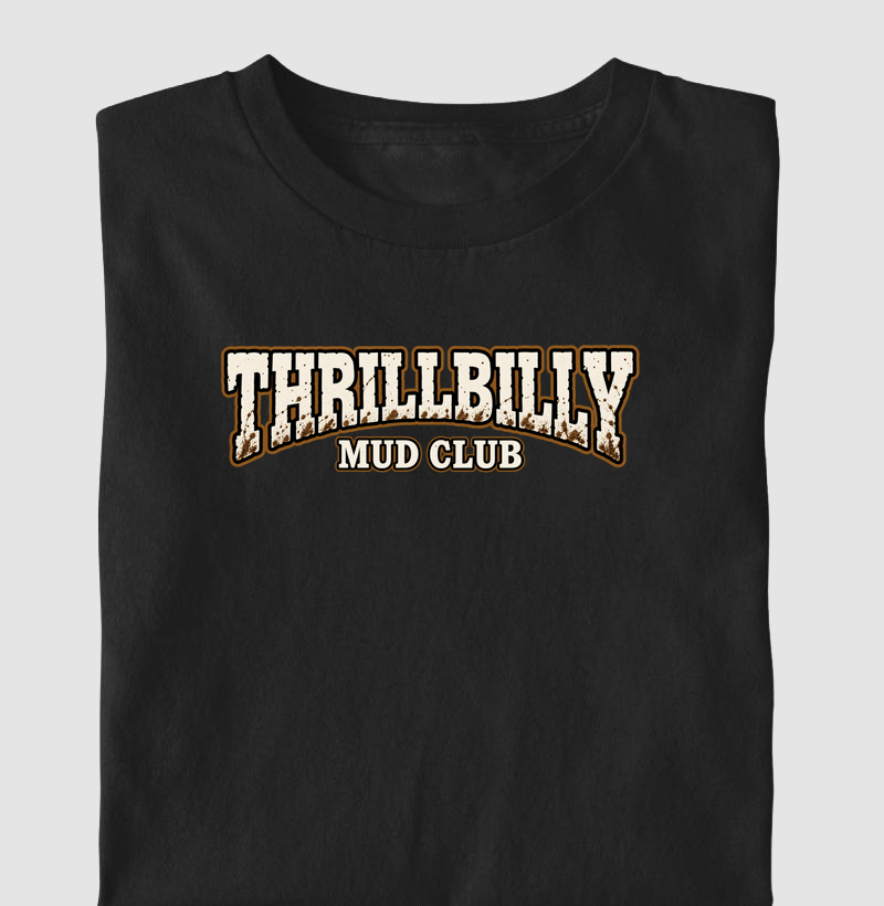 Camiseta "GTA 6 THRILLBILLY Mud Club" - Camiseta