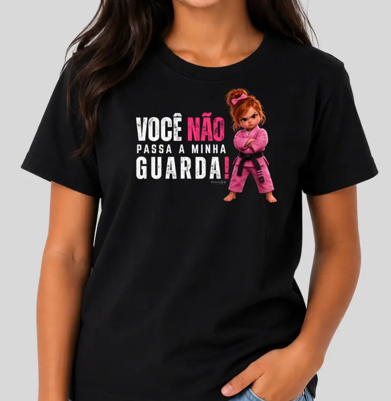 Você não passa a minha guarda!