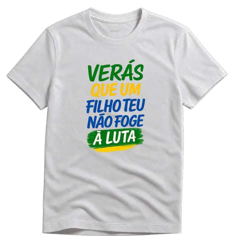 Verás que um filho teu não foge à luta