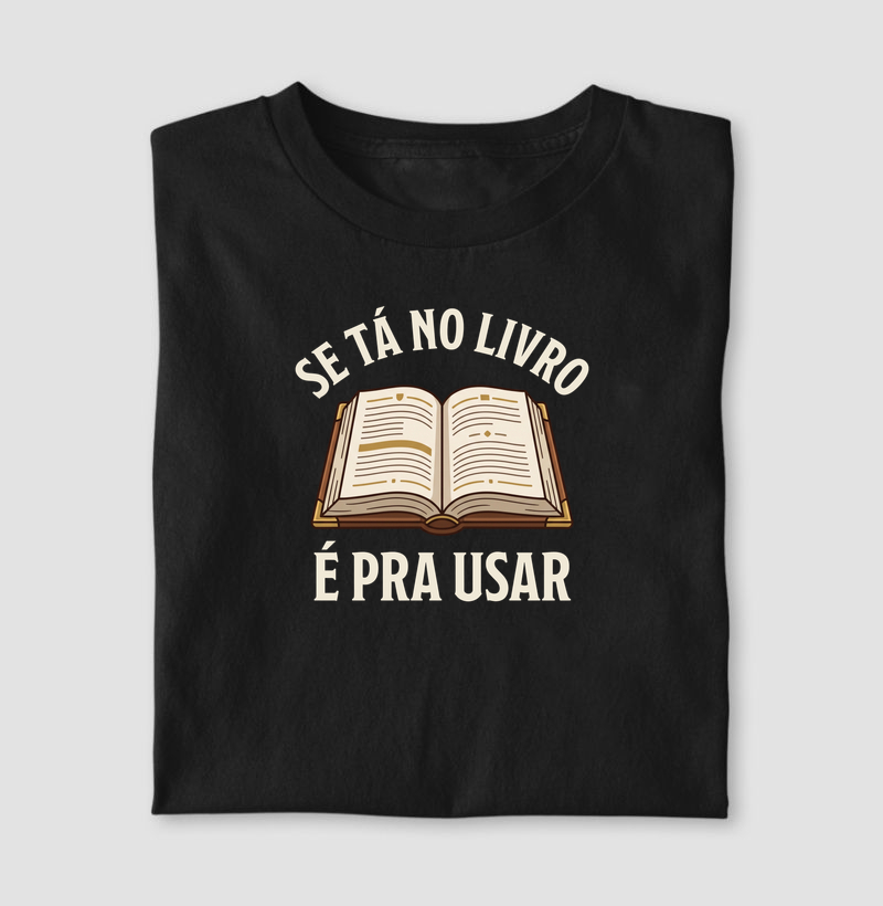 SE TÁ NO LIVRO É PRA USAR