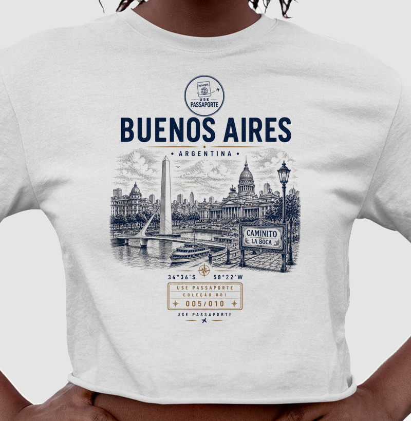 Cropped Buenos Aires | Coleção 001 • 005/010 | Use Passaporte