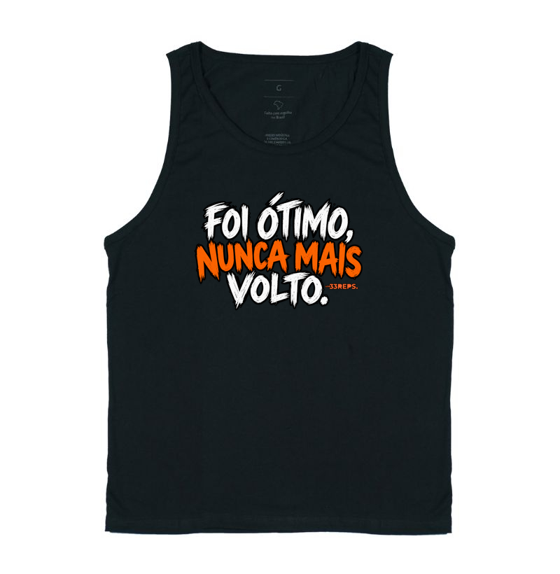 FOI ÓTIMO, NUNCA MAIS VOLTO 