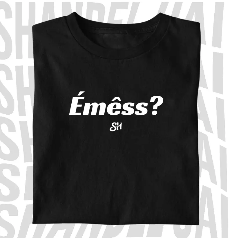 ÉMÊSS? 