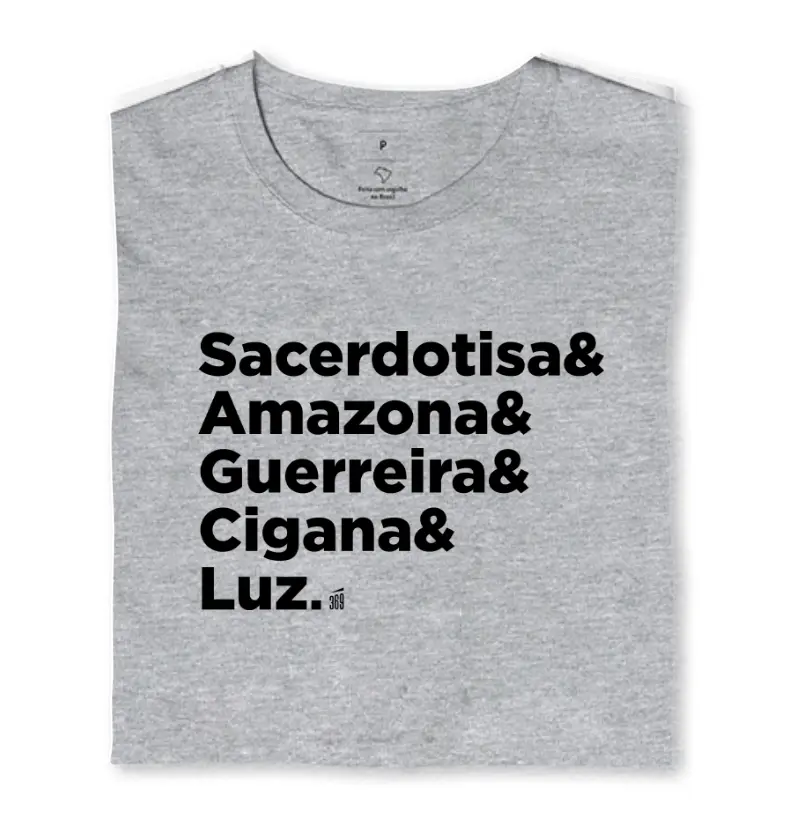 Sacerdotisa & Amazona & Guerreira & Cigana & Luz