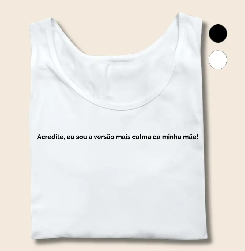 Versão Calma da Minha Mãe