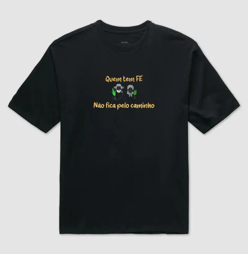 Quem tem Fé (oversized)