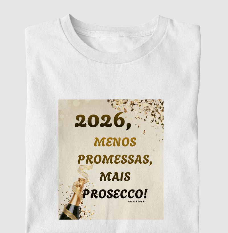 2026 - Menos promessas, mais prosecco