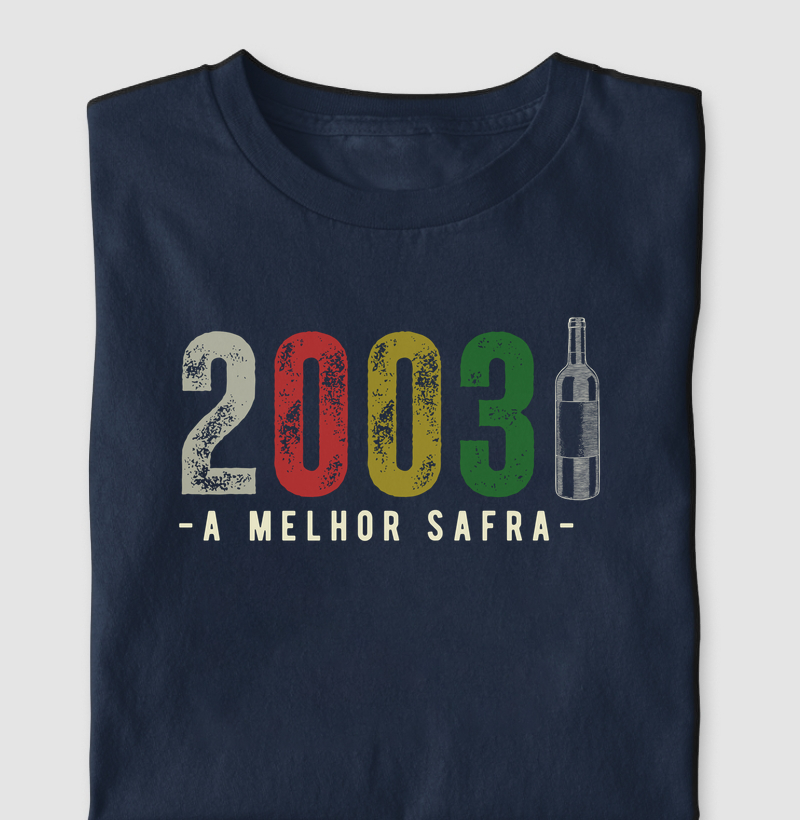 Camiseta Vinho - A Melhor Safra 2003