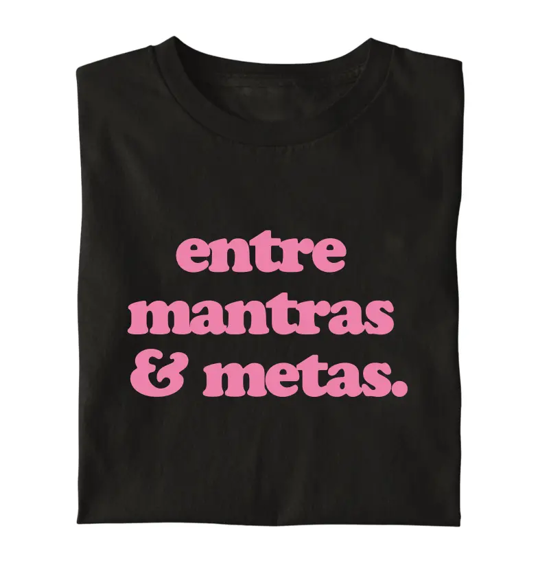 Entre mantras & Metas