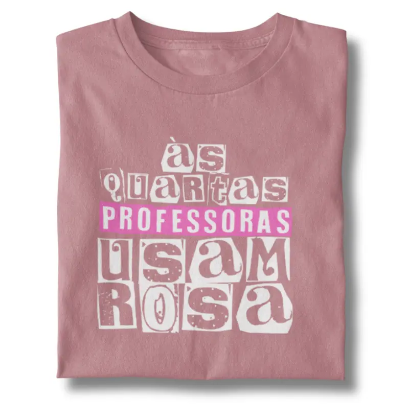 Às quartas professoras usam rosa