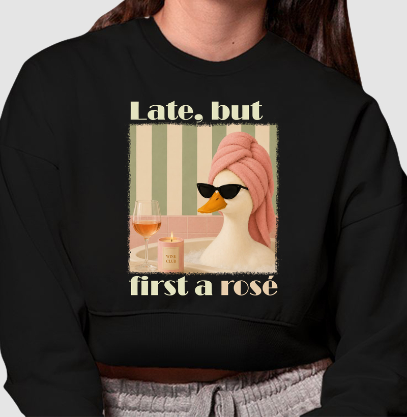 But First a Rosé - Cropped Moletom