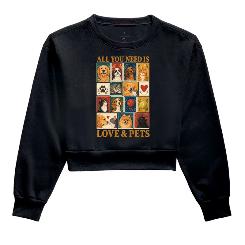All You Need is Love & Pet - Cropped Moletom