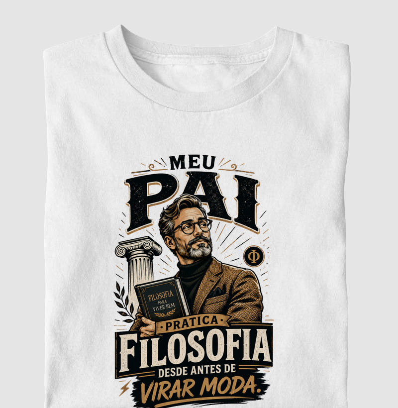 Meu Pai Pratica Filosofia Desde Antes de Virar Moda