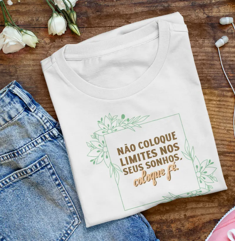 Camiseta Feminina Fé nos Sonhos