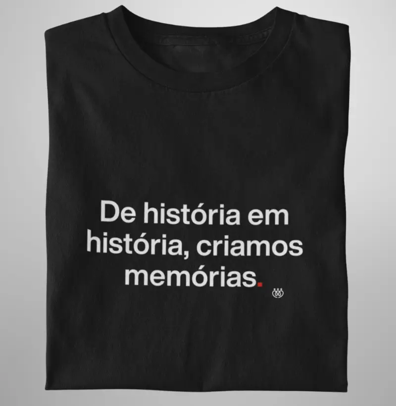 De história em história criamos memórias
