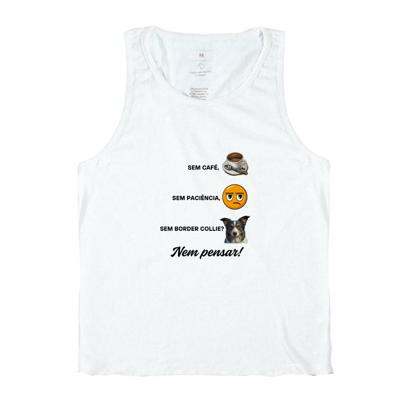 Sem café! Sem paciência! Sem Border Collie? Nem pensar.