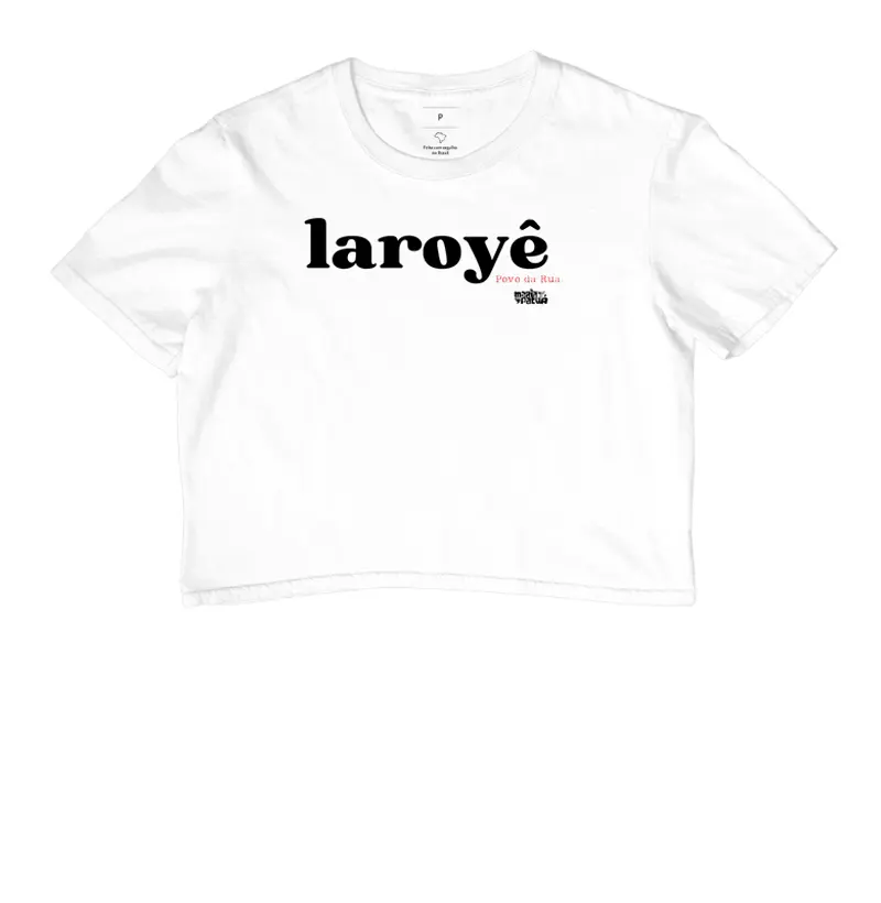 Cropped Laroyê Povo de Rua