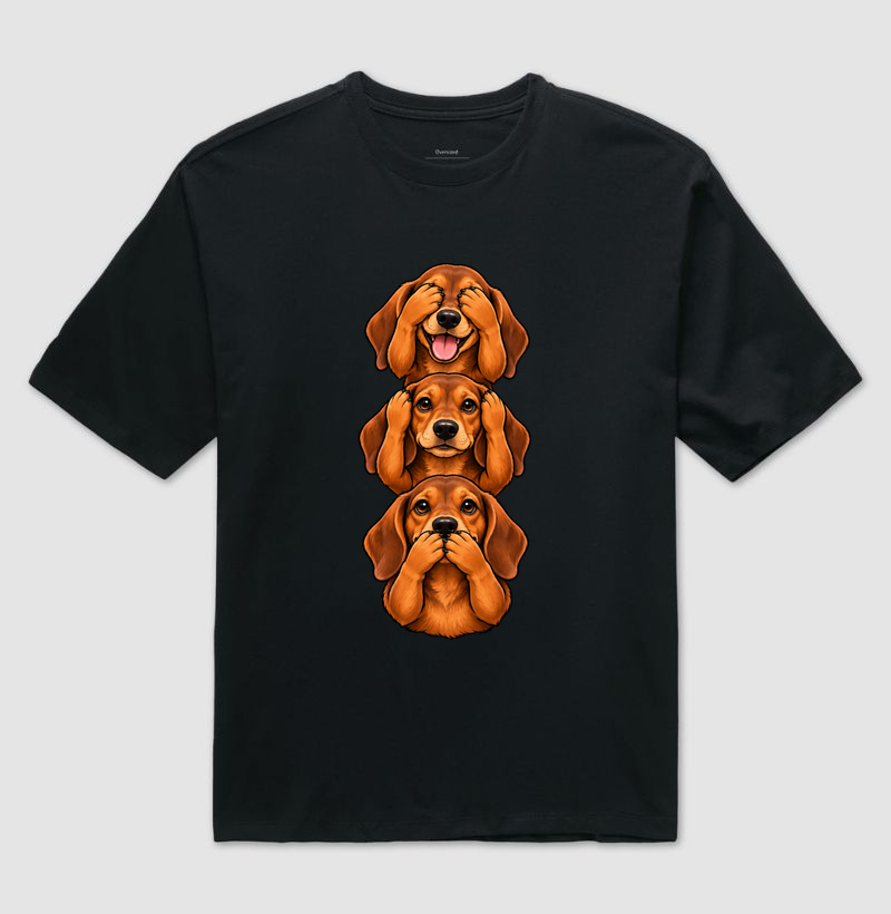 Ver, ouvir e falar versão Dachshund - Camiseta Oversized