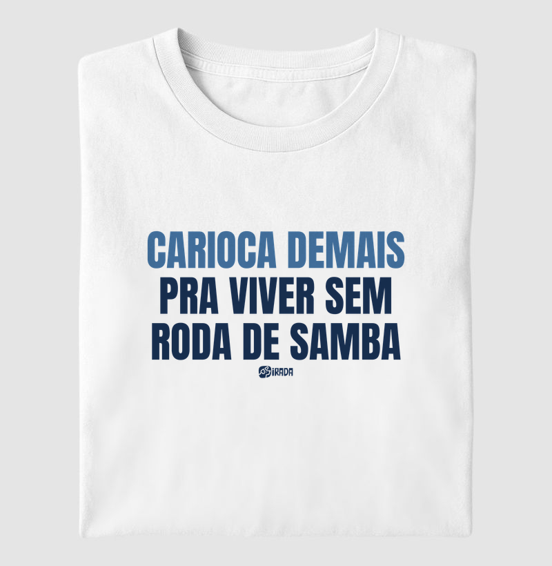 Carioca demais pra viver sem roda de samba
