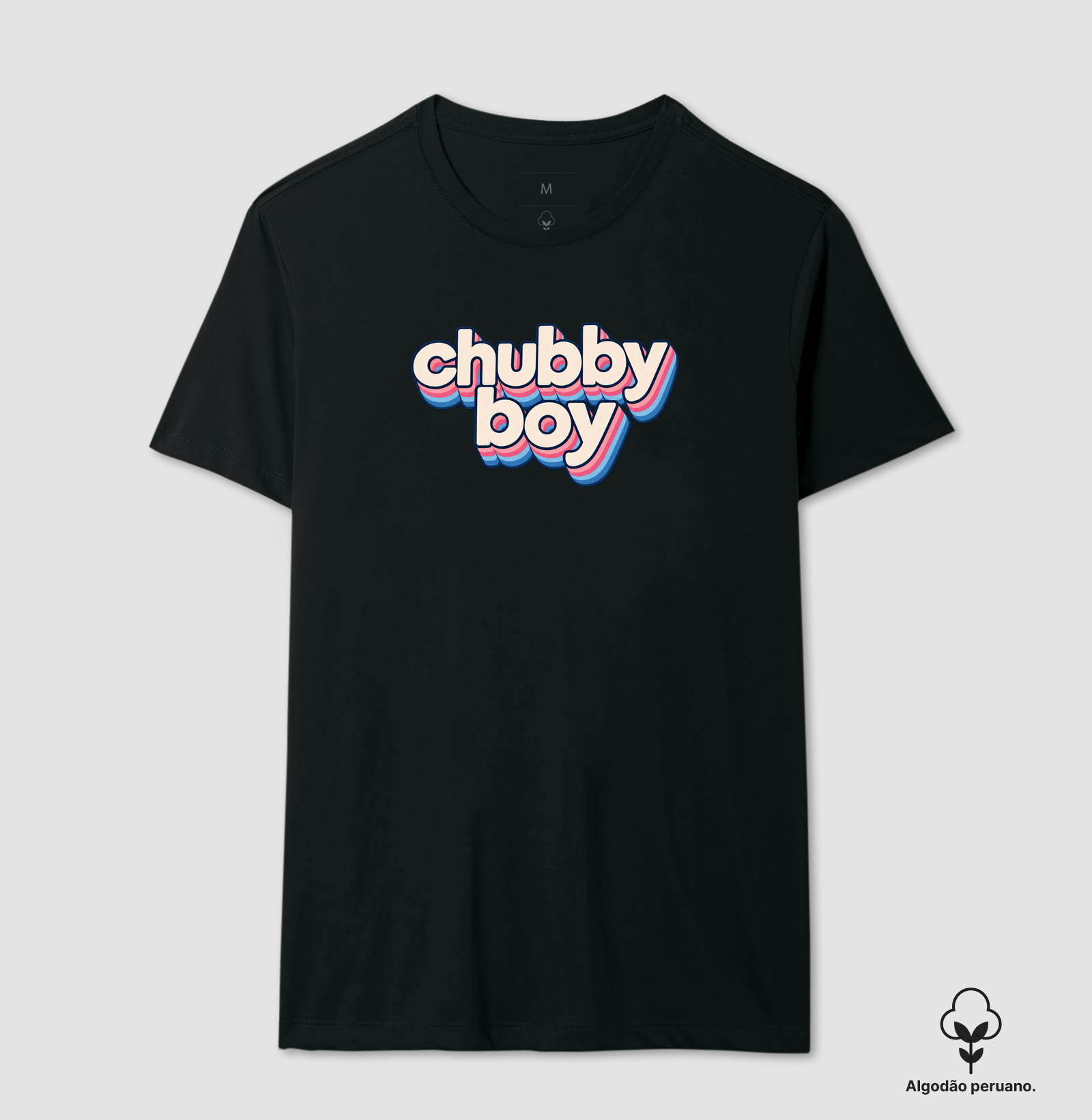 CHUBBY BOY - Camiseta Algodão Peruano