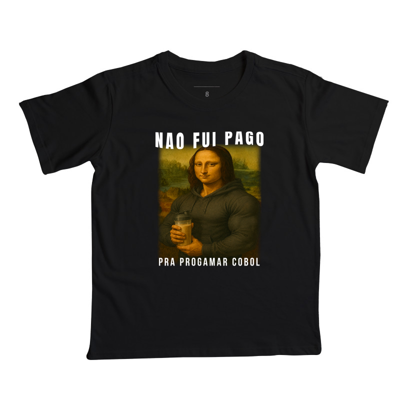 Não fui pago pra programar COBOL - Camiseta Infantil