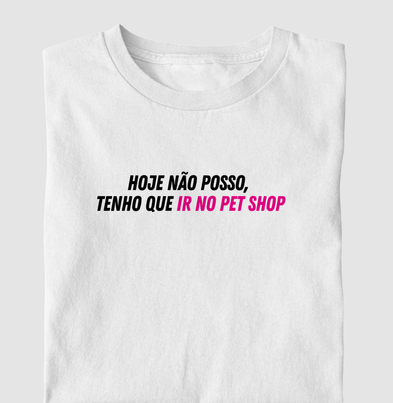 Tenho Que Ir ao Pet Shop