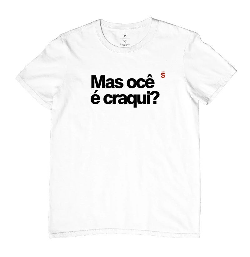 Mas ocê é craqui?