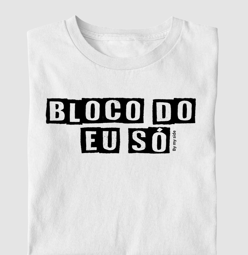 Bloco do Eu só!