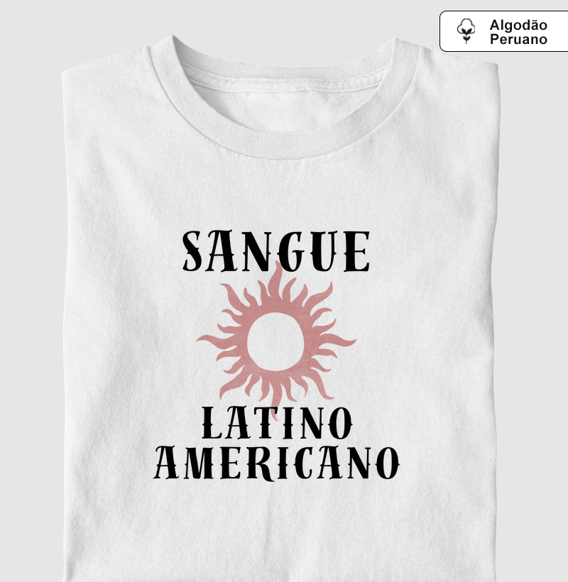 sangue latino-americano - Camiseta Algodão Peruano