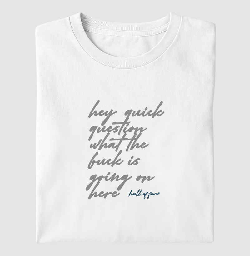 Camiseta estampada hall of fame - what's the fuck 