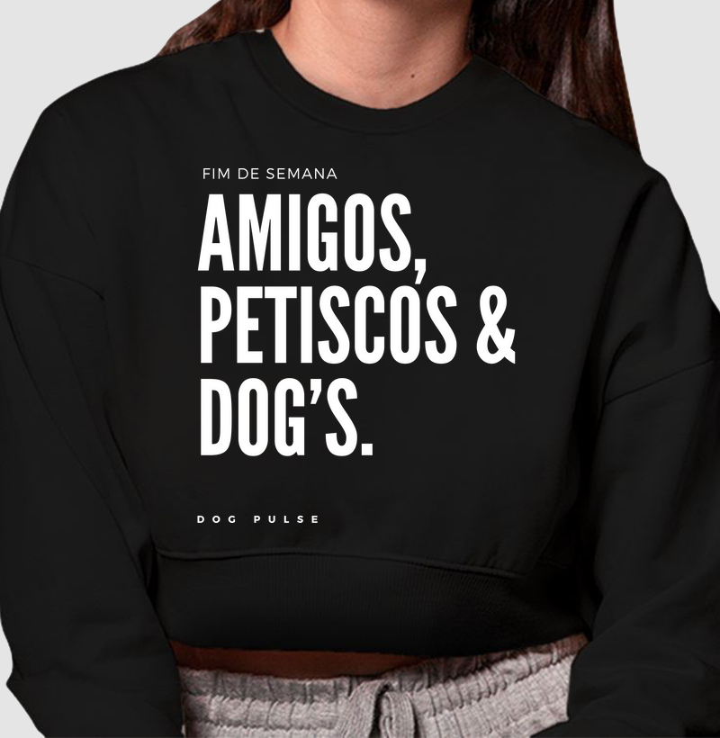 Cropped Moletom Dog Pulse Pawsitivity Collection FDS – Weekend Vibes