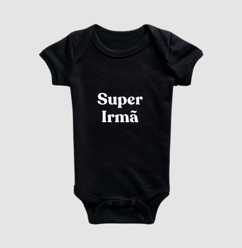 Super Irmã (body bebê)