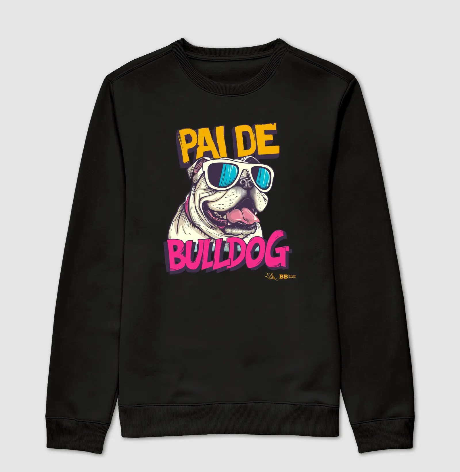 Sueter Bulldog Ingles "Pai de Bulldog V"