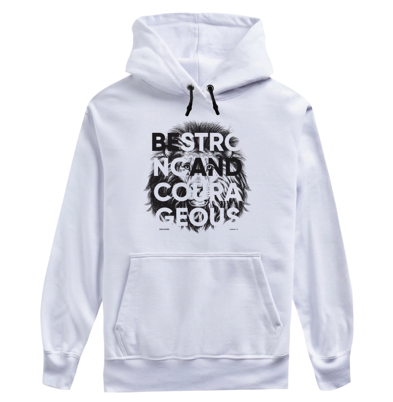 Be Strong and Courageous