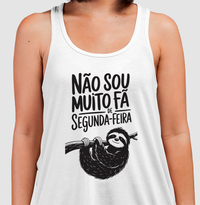 Não muito fã de segunda-feira